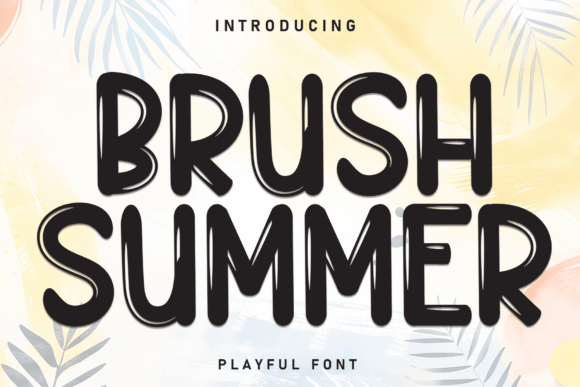 Brush Summer: Sun-Kissed Typography for Vibrant Designs