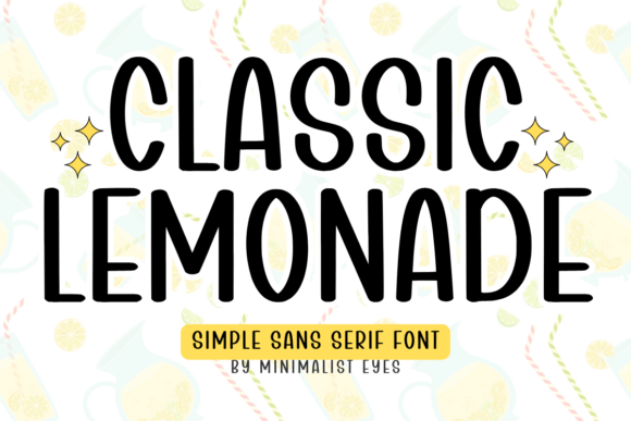 Classic Lemonade: A Cheerful Sans Serif for Creative Projects