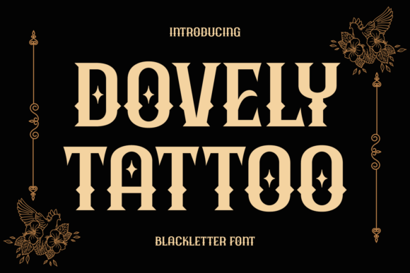Dovely Tattoo: A Bold Blackletter Font with Charm