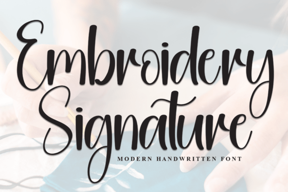 Embroidery Signature: A Timeless Handwritten Font