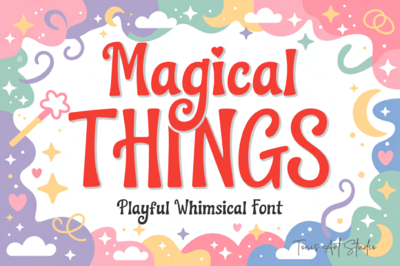 Magical Things Font: A Whimsical Typeface for Creative Joy