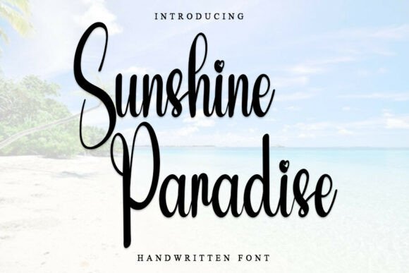 Sunshine Paradise: A Warm and Playful Creative Font