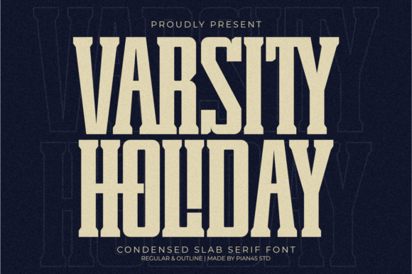 Varsity Holiday: A Bold Western Slab Serif Typeface